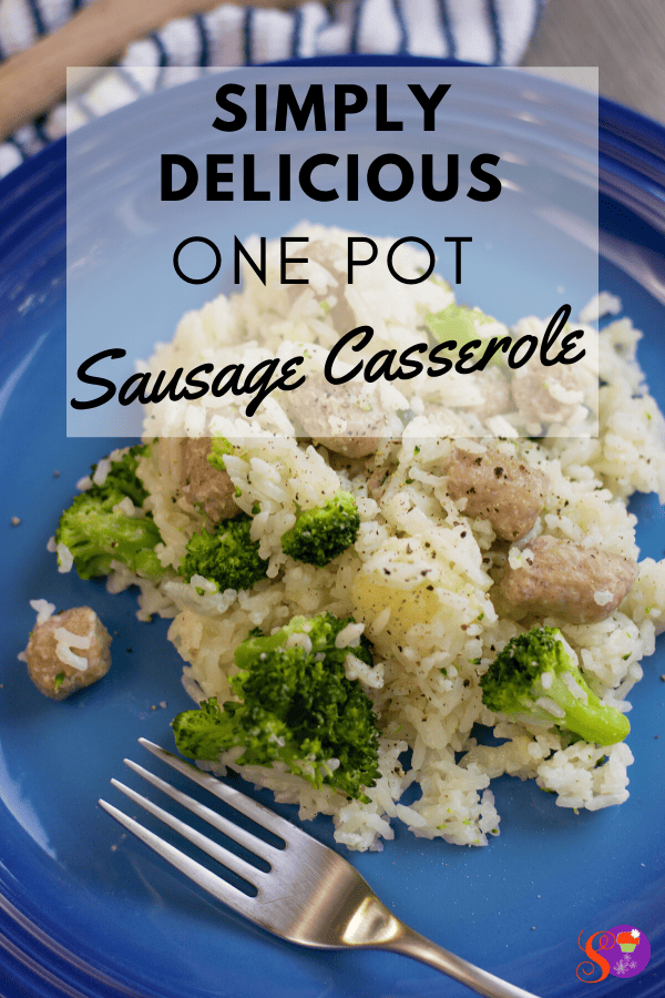 Plate of One Pot Sausage Casserole with broccoli and rice on a blue dish. Text overlay reads "Simply Delicious One Pot Sausage Casserole" above the meal. A fork rests on the plate.
