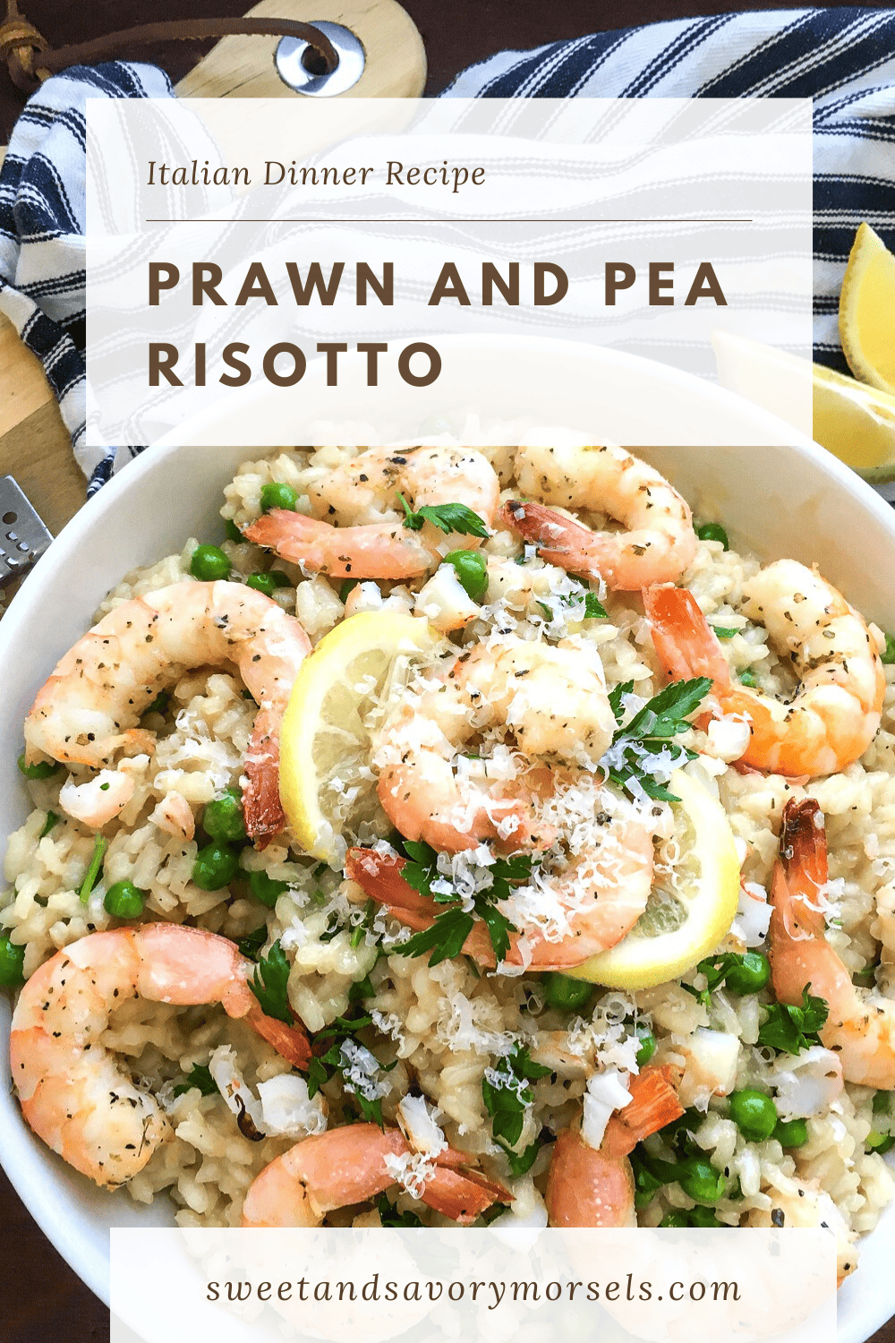 A bowl of creamy prawn and pea risotto garnished with lemon slices and fresh herbs sits on a striped cloth, accompanied by a lemon wedge. The recipe text frames the delicious scene, inviting you to dive into its savory flavors.