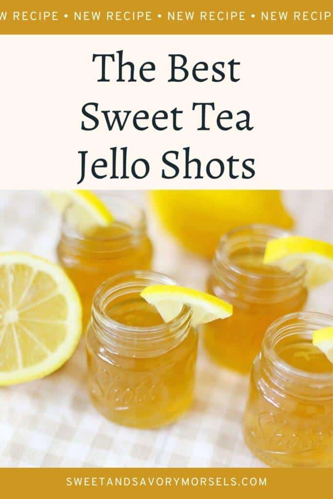 The Best Sweet Tea Jello Shots 1 The Best Sweet Tea Jello Shots