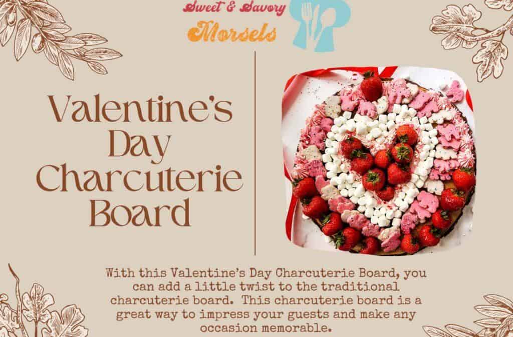 Valentine's Day Charcuterie Board