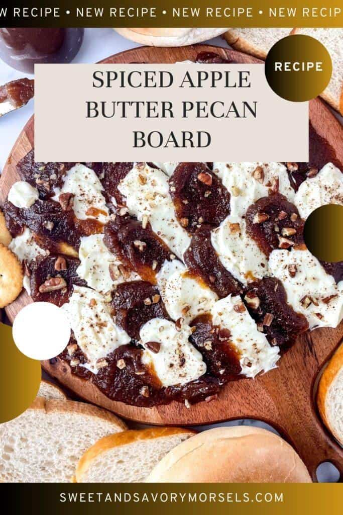 Spiced Apple Butter Pecan Board 1 SPICED APPLE BUTTER PECAN BOARD