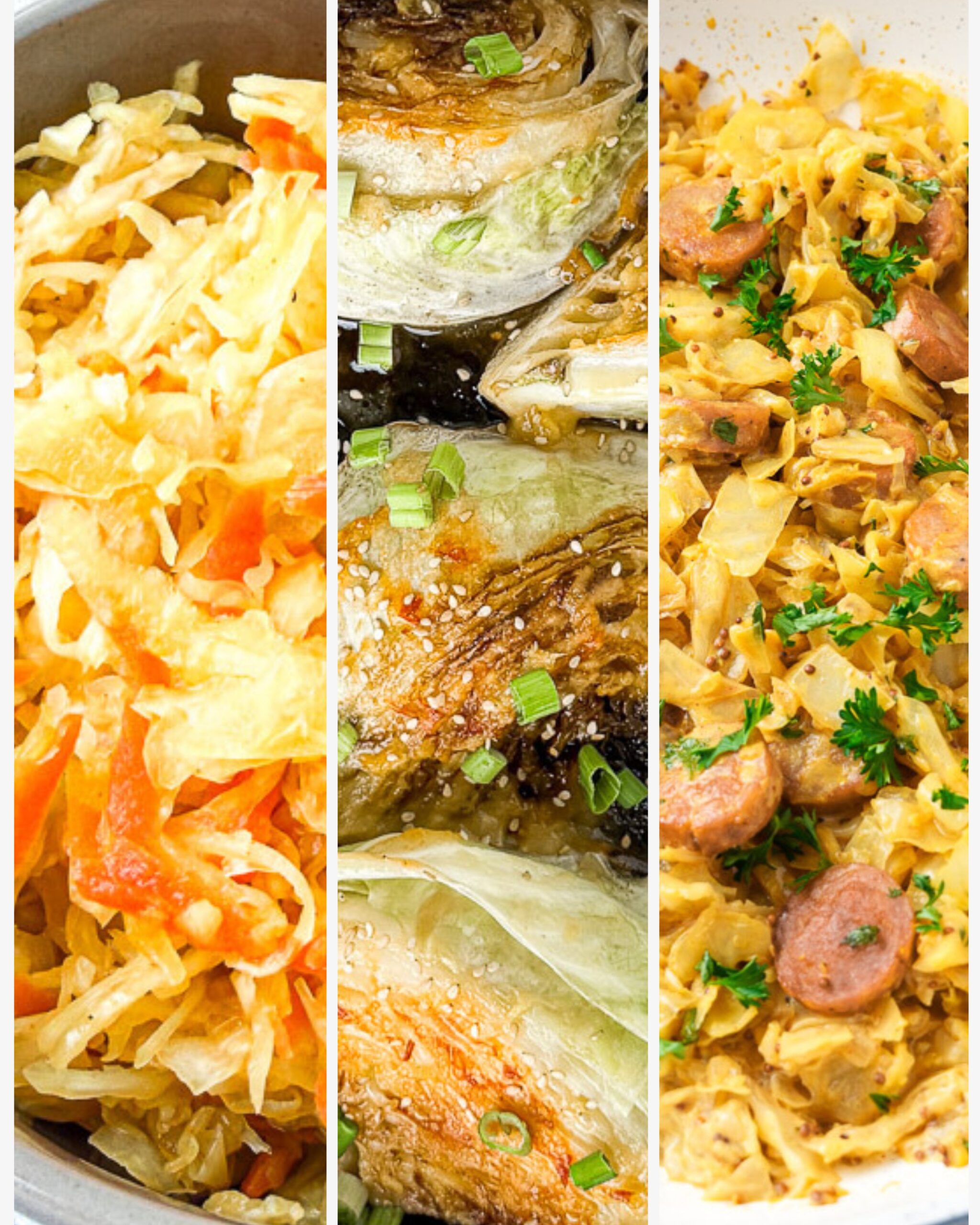 A vertical triple-split collage featuring three easy cabbage recipes: golden turmeric sauerkraut with shredded carrots, pan-seared cabbage wedges with charred edges, and a creamy one-pan cabbage and kielbasa skillet topped with fresh parsley.